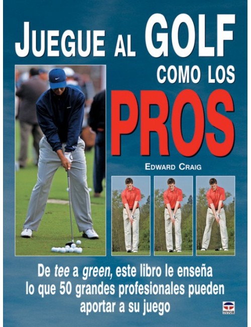 Juegue al golf como los pros